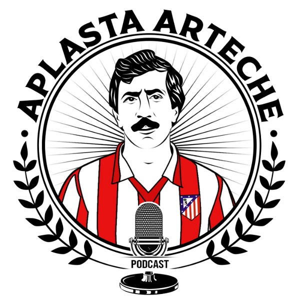 Artwork for ¡Aplasta Arteche! Podcast