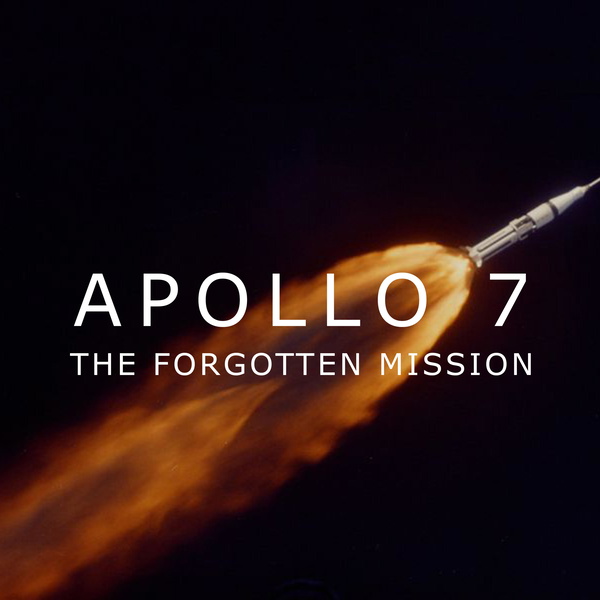 Artwork for Apollo 7: The Forgotten Mission