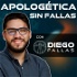 Apologética sin Fallas (con Diego Fallas)