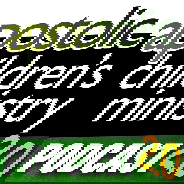 Artwork for Apostolic Children’s Ministry Podcasts 2.0