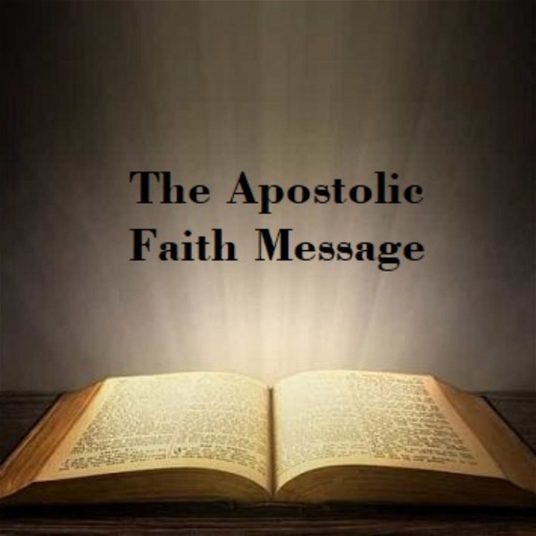 Artwork for The Apostolic Faith Message