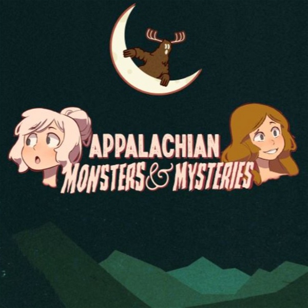 Artwork for Appalachian Monsters & Mysteries
