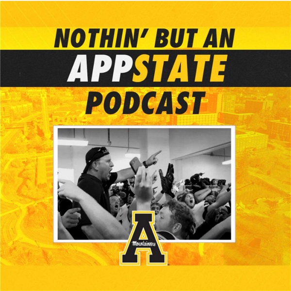 Artwork for Nothin’ But An App State Podcast