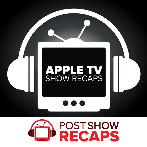 Artwork for Apple TV Plus on Post Show Recaps