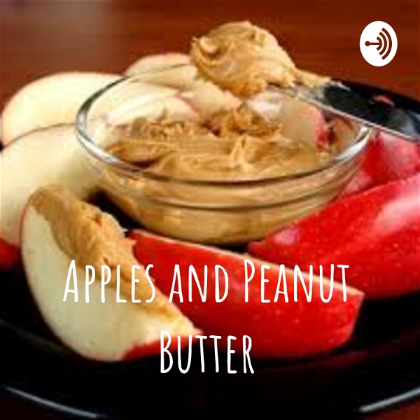 Artwork for Apples and Peanut Butter