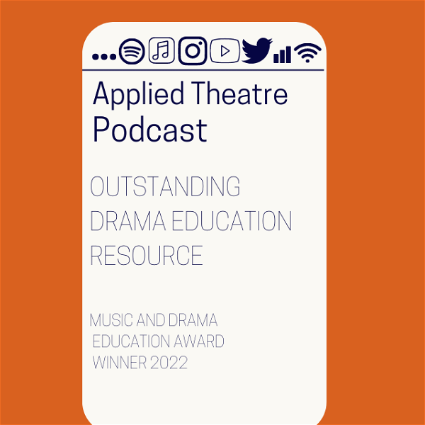 Artwork for Applied Theatre Podcast