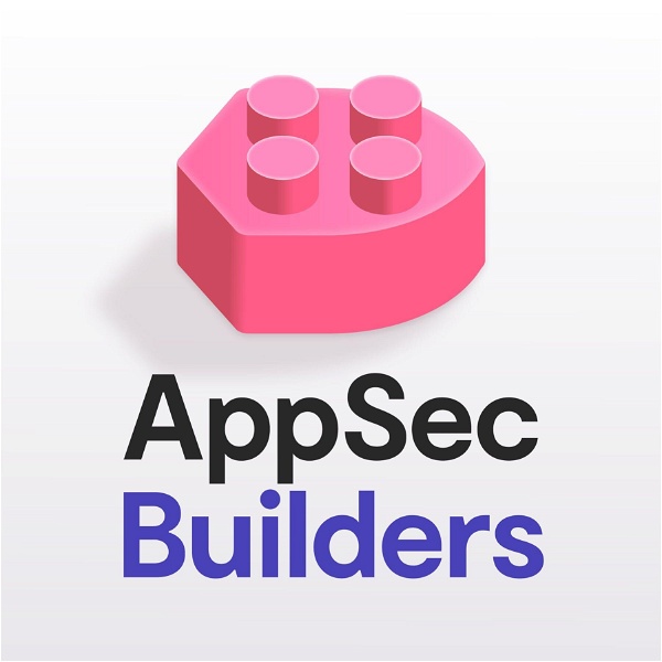 Artwork for AppSec Builders