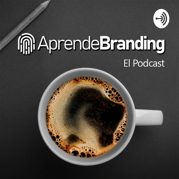 Artwork for Aprende Branding, el Podcast