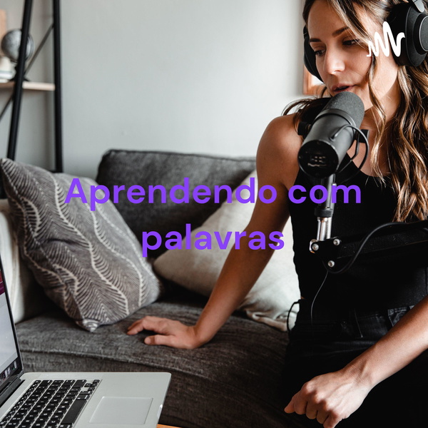 Artwork for Aprendendo com palavras