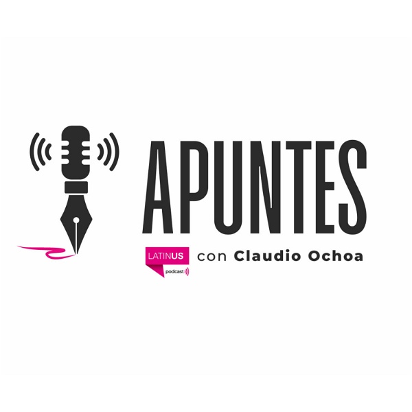 Artwork for "Apuntes" con Claudio Ochoa