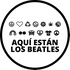 Aquí están los Beatles