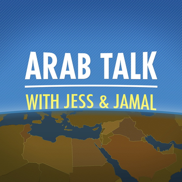 Artwork for Arab Talk with Jess & Jamal