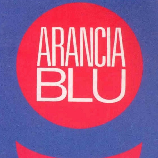 Artwork for Arancia blu podcast Notizie per i nuovi terrestri