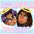Arc Angels: An Anime Pod