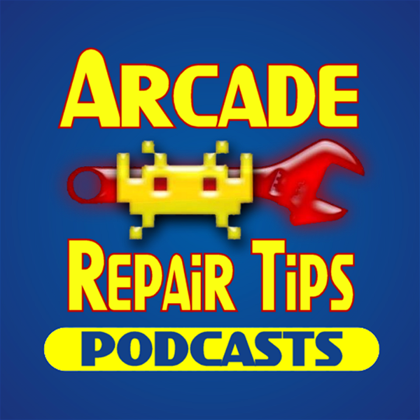 Artwork for Arcade Repair Tips Podcasts