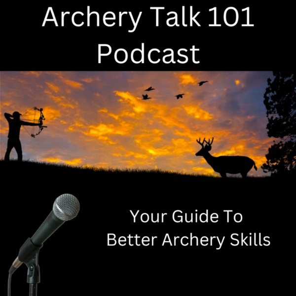 Artwork for Archery Talk 101