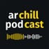 archill podcast
