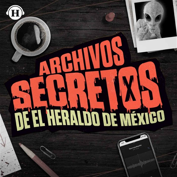 Artwork for Archivos Secretos de El Heraldo de México