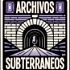 Archivos Subterráneos Podcast