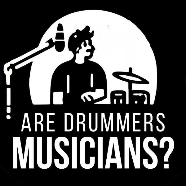 Artwork for Are Drummers Musicians?