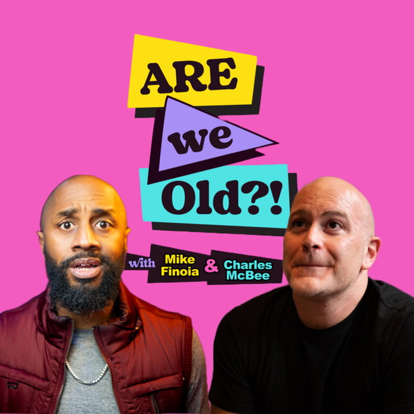 Artwork for Are We Old Podcast