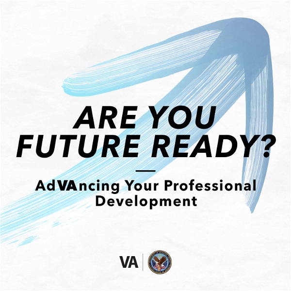 Artwork for Are You Future Ready? AdVAncing Your Professional Development