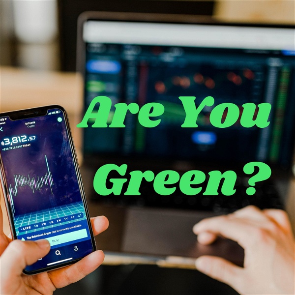 Artwork for Are You Green? Business & Stock Market News