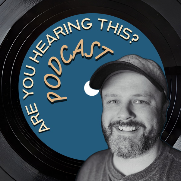 Artwork for Are You Hearing This?