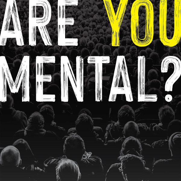 Artwork for Are You Mental?
