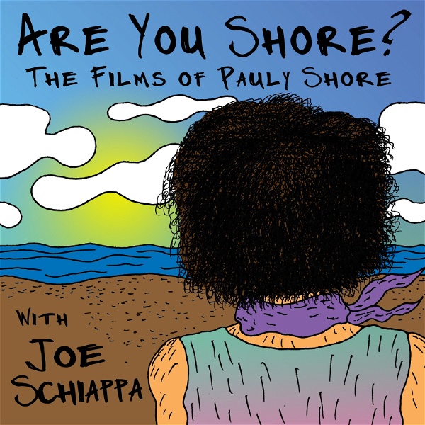 Artwork for Are You Shore? The Films Of Pauly Shore