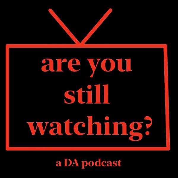 Artwork for Are You Still Watching?