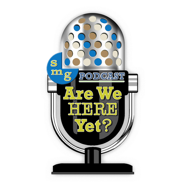 Artwork for Are We Here Yet Podcast