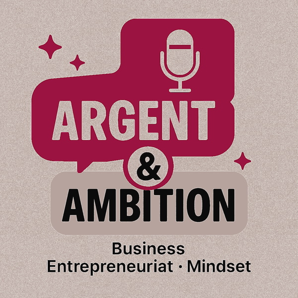 Artwork for Argent & Ambition