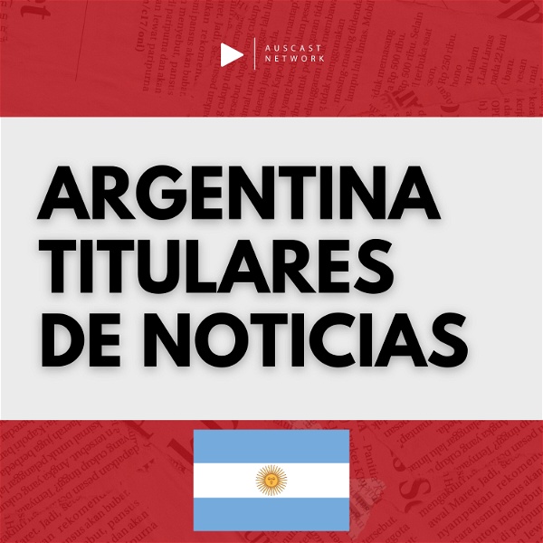 Artwork for Argentina Titulares De Noticias