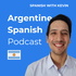 Argentine Spanish Podcast - Español Argentino