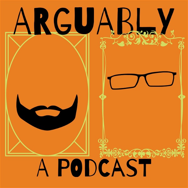Artwork for Arguably, a Podcast