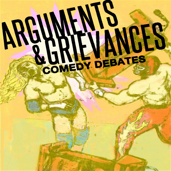 Artwork for Arguments & Grievances