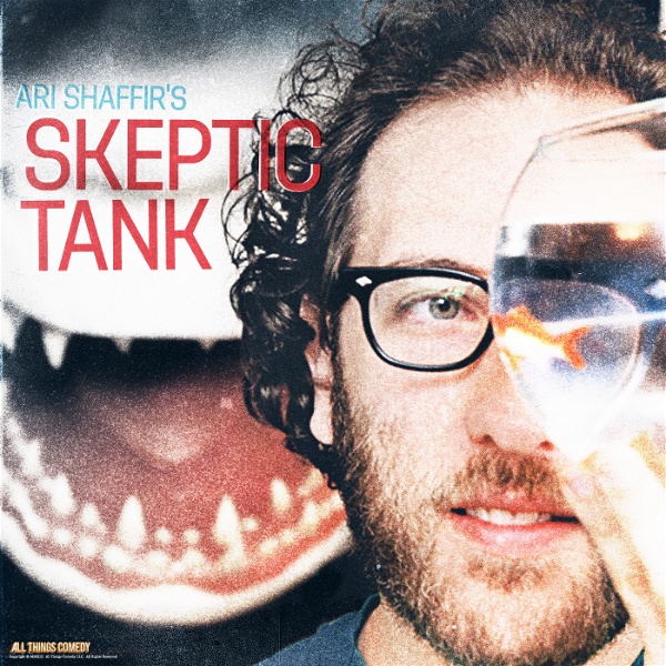Artwork for Ari Shaffir's Skeptic Tank