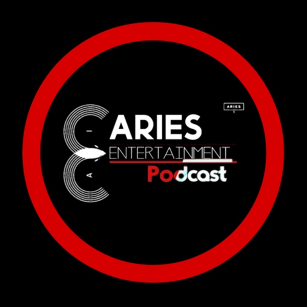 Artwork for Aries Entertainment Podcast
