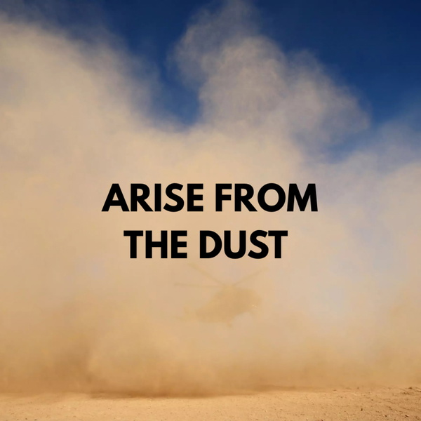 Artwork for Arise from the Dust