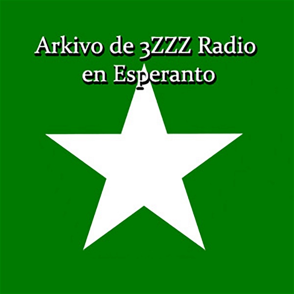 Artwork for Arkivo de 3ZZZ Radio en Esperanto