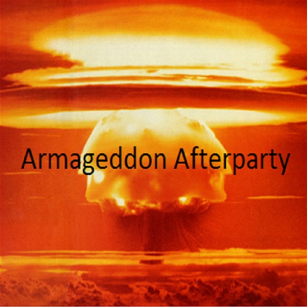 Artwork for Armageddon Afterparty