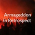 Armageddon in Retrospect