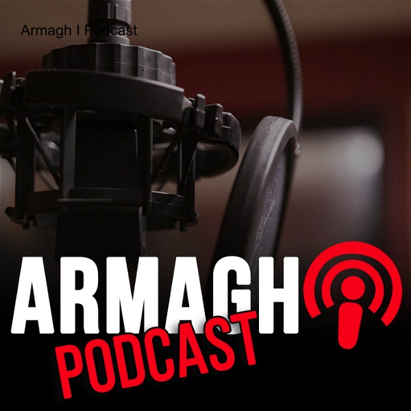 Artwork for Armagh I Podcast
