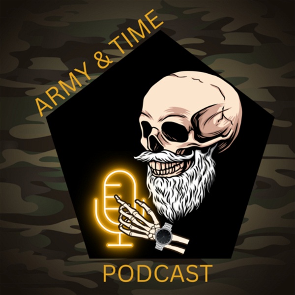 Artwork for Army & Time Podcast