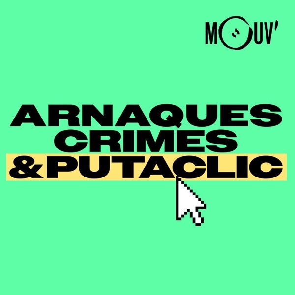 Artwork for Arnaques Crimes et Putaclic