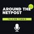 Around The Netpost- Talking Tennis