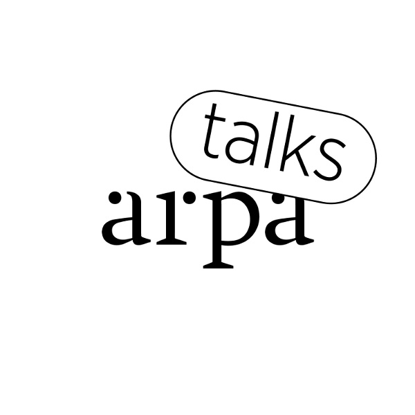 Artwork for Arpa Talks