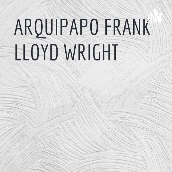 Artwork for ARQUIPAPO FRANK LLOYD WRIGHT
