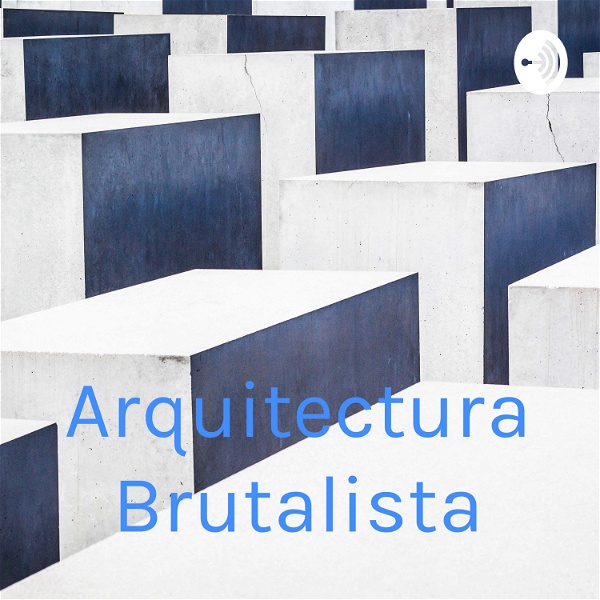 Artwork for Arquitectura Brutalista